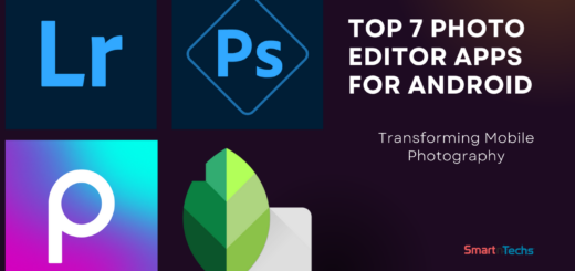 Top 7 Photo Editor Apps for Android