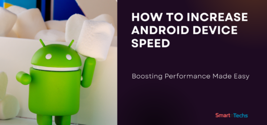 How to Increase Android Device Speed - Boosting Performance Made Easy