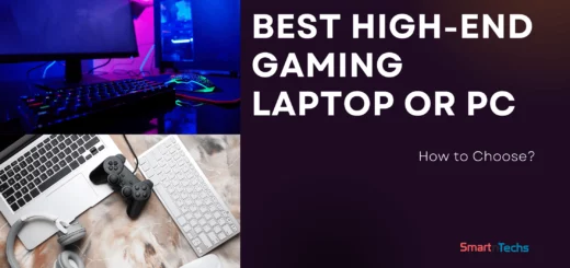 How to choose the Best High-End Gaming Laptop or PC