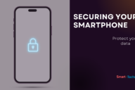 Top Smartphone Security Tips to Protect Your Data