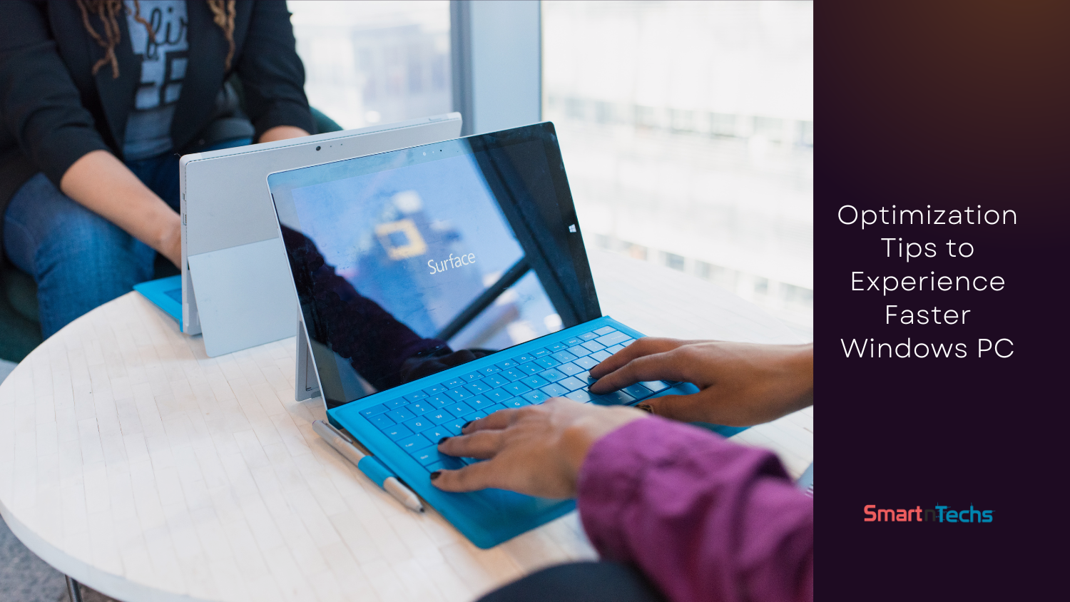 Windows Performance Optimization: Tips for a Faster PC - SmartnTechs