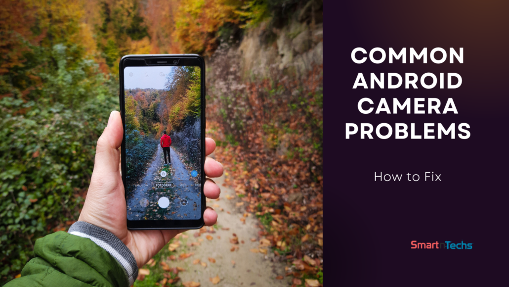 How to Fix Common Android Camera Problems